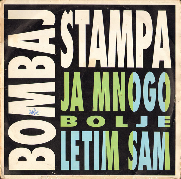 Ja Mnogo Bolje Letim Sam cover art