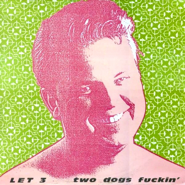Two Dogs Fuckin' cover art