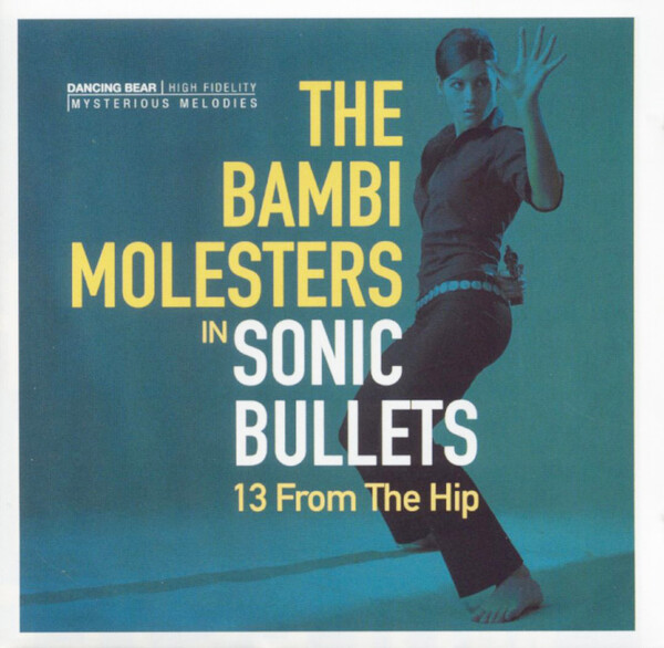 Sonic Bullets, 13 From The Hip cover art
