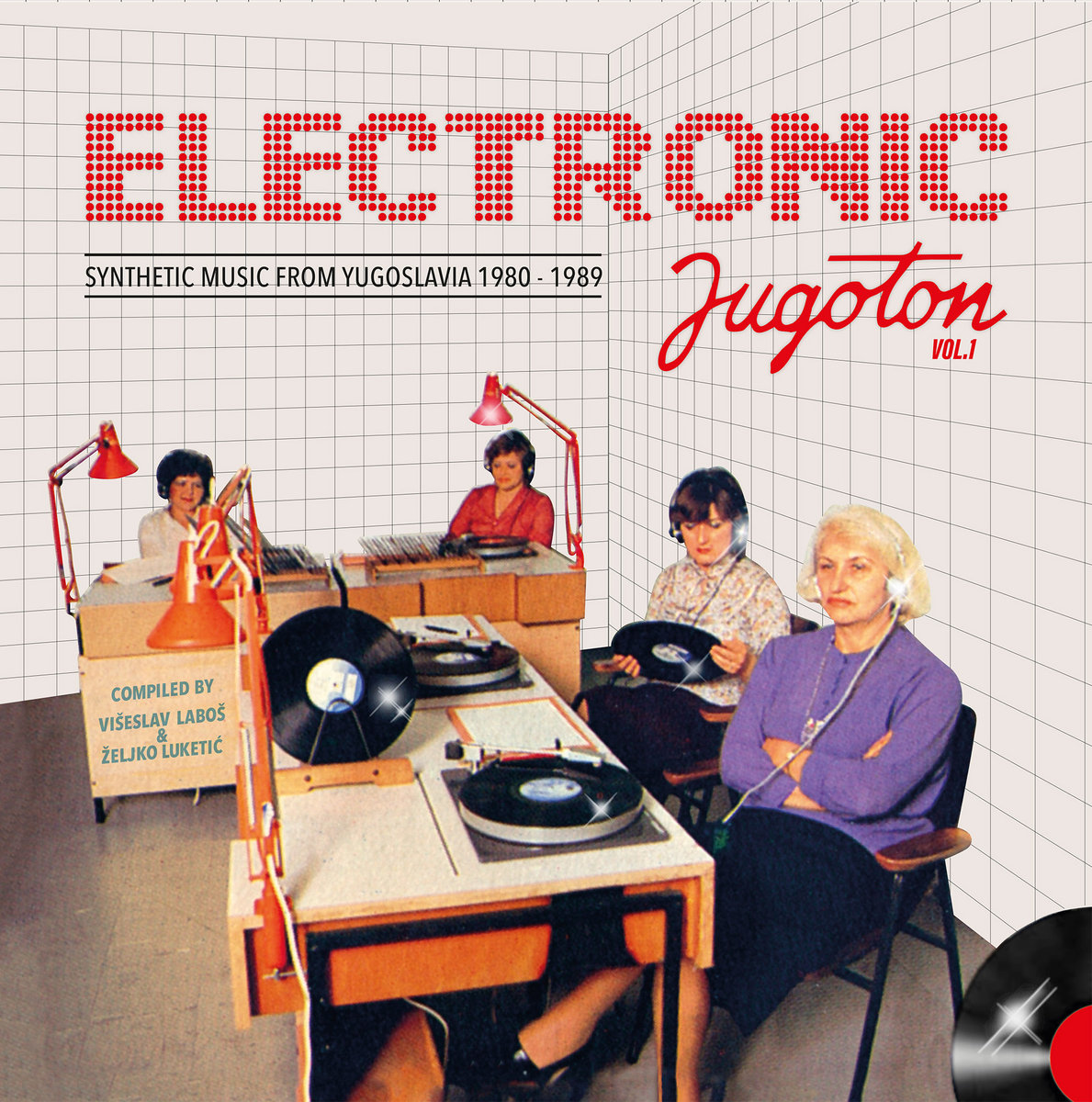 Electronic Jugoton - Synthetic Music From Yugoslavia 1980-1989 Vol. 1 cover art